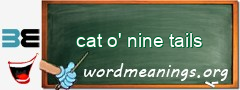 WordMeaning blackboard for cat o' nine tails